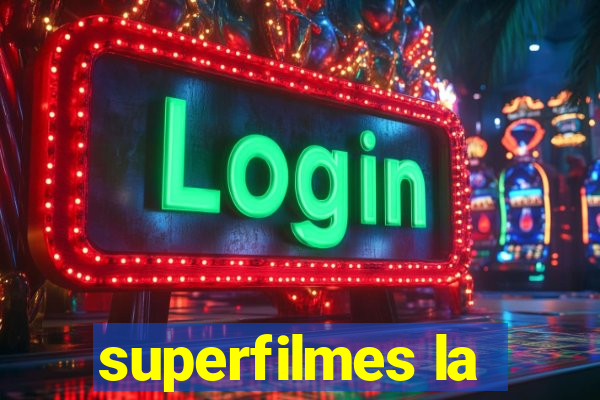 superfilmes la