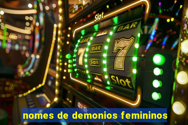 nomes de demonios femininos