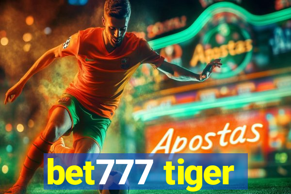 bet777 tiger