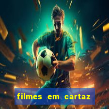 filmes em cartaz conjunto nacional