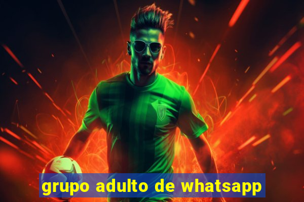 grupo adulto de whatsapp