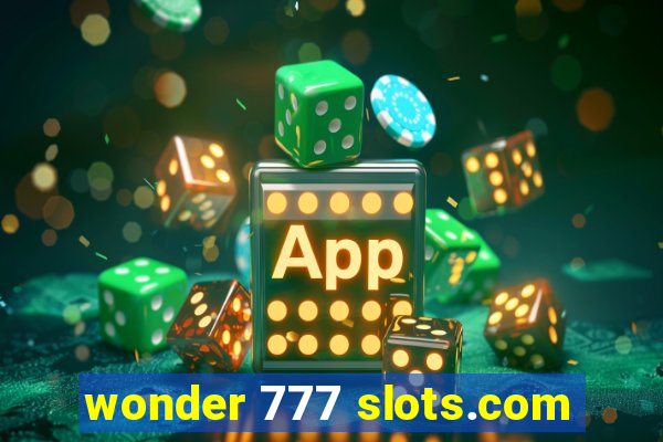 wonder 777 slots.com