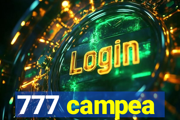 777 campea