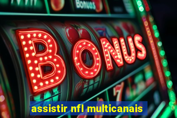 assistir nfl multicanais