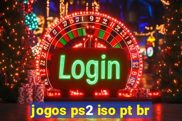 jogos ps2 iso pt br