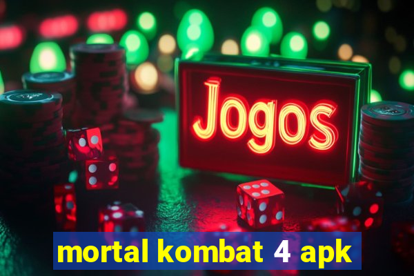 mortal kombat 4 apk