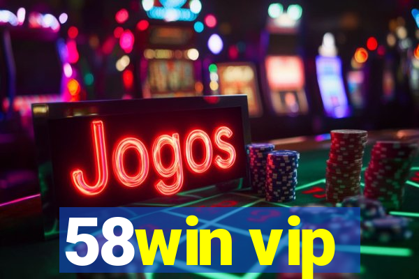 58win vip