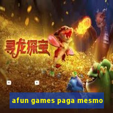 afun games paga mesmo