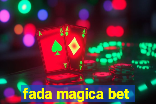 fada magica bet