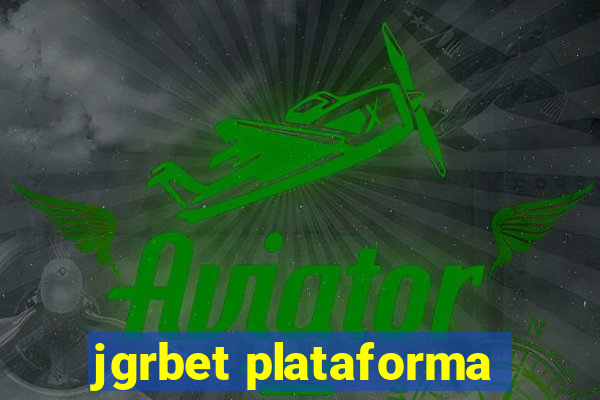 jgrbet plataforma