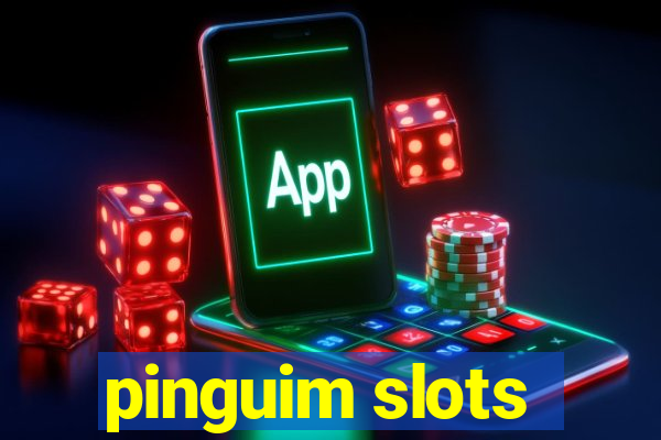 pinguim slots