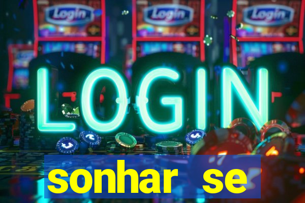 sonhar se escondendo de uma pessoa jogo do bicho