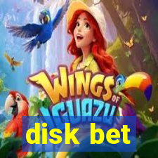 disk bet