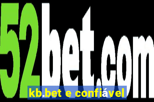 kb.bet e confiável