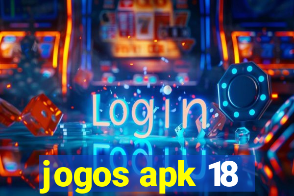 jogos apk 18