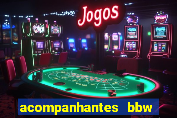 acompanhantes bbw porto alegre