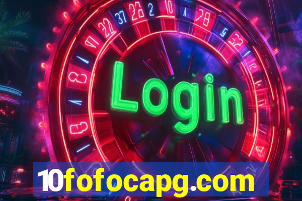 10fofocapg.com