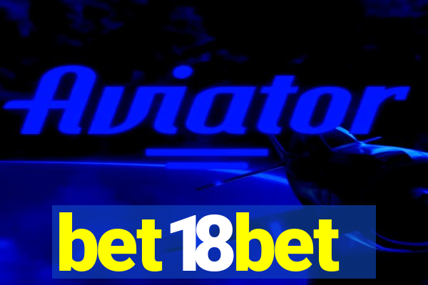 bet18bet