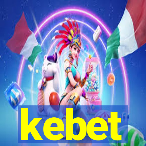 kebet