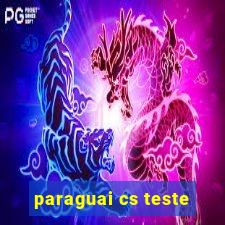 paraguai cs teste