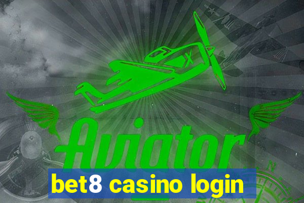 bet8 casino login