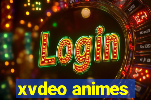 xvdeo animes