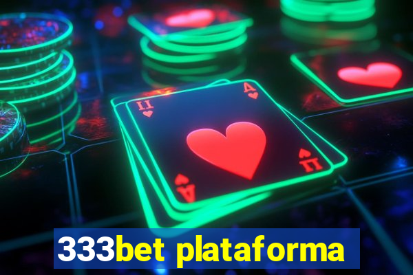 333bet plataforma