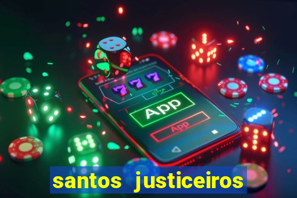 santos justiceiros 2 dublado torrent