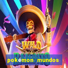 pokémon mundos elementais apk