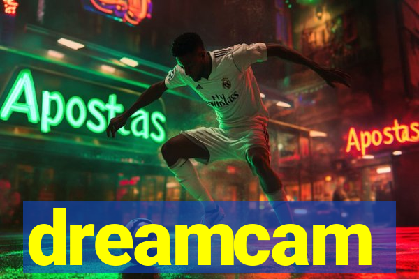 dreamcam