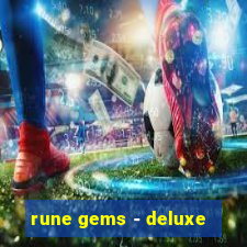 rune gems - deluxe