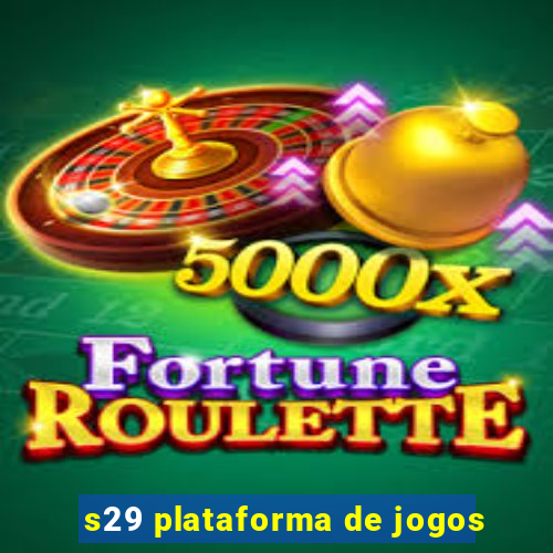 s29 plataforma de jogos