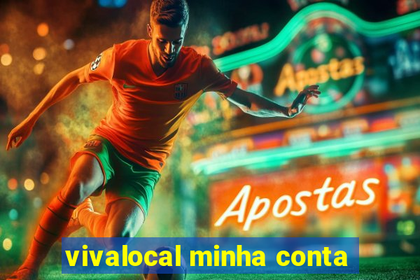 vivalocal minha conta