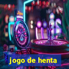 jogo de henta