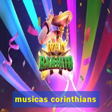 musicas corinthians