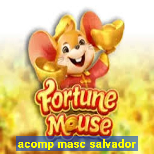 acomp masc salvador