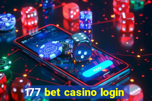 177 bet casino login