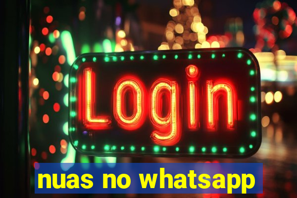 nuas no whatsapp