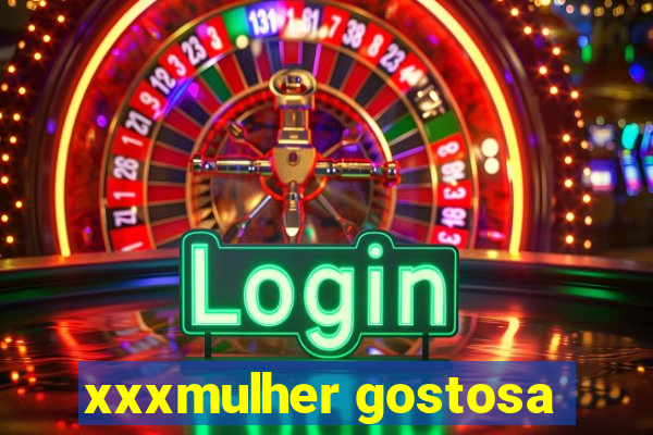 xxxmulher gostosa