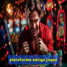 plataforma antiga jogos