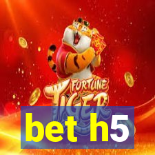 bet h5