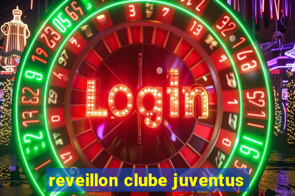 reveillon clube juventus