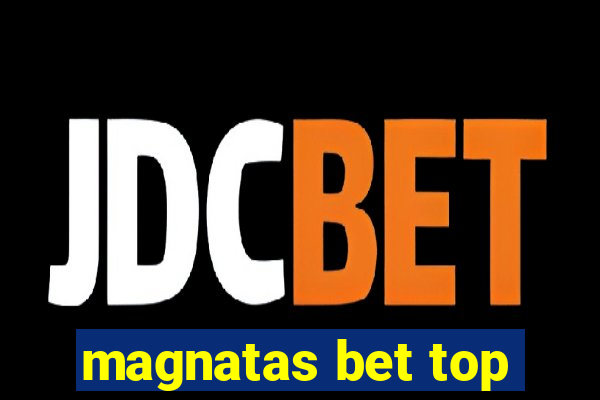 magnatas bet top