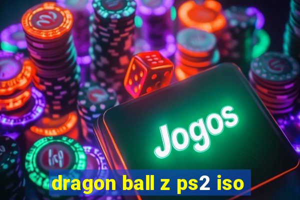 dragon ball z ps2 iso