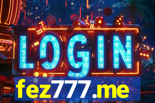 fez777.me