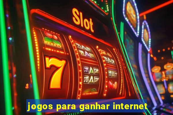 jogos para ganhar internet