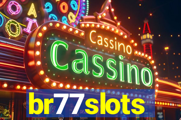 br77slots