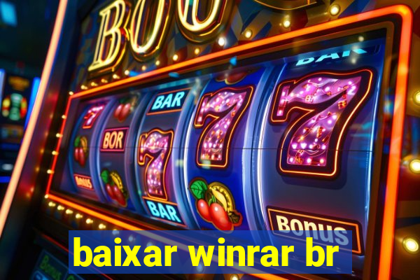 baixar winrar br