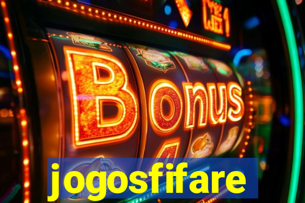 jogosfifare