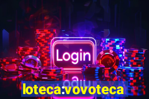 loteca:vovoteca